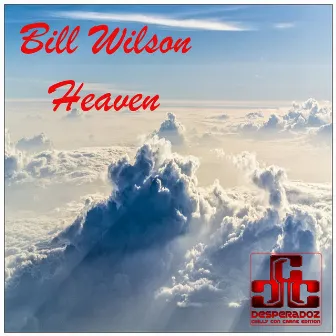 Heaven by Bill Wilson