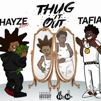 Thug It Out by Hayze2150