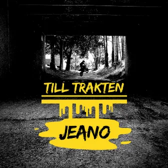 Till trakten by Jeano