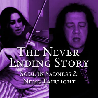 The Never Ending Story by Soul in Sadness