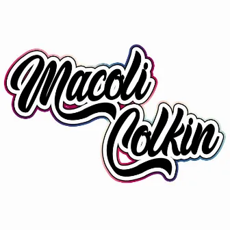 Canciones Que Te Enloquezcan by Macoli Colkin