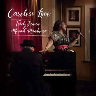 Careless Love by Miriam Mandipira