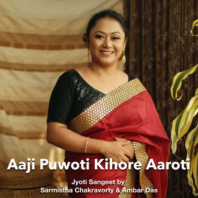 Aaji Puwoti Kihore Aaroti (Jyoti Sangeet)