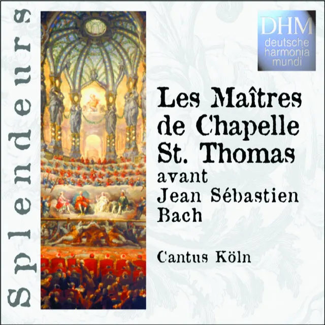 Les Maîtres De Chapelle St. Thomas Avant Jean Sébastien Bach