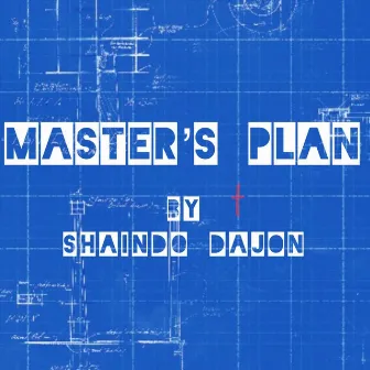 Master’s Plan by Shaindo Dajon