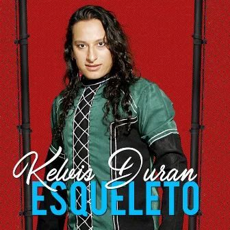 Esqueleto by Kelvis Duran