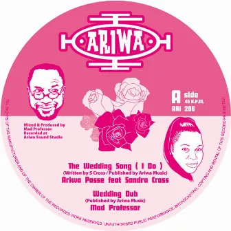 The Wedding Song (I Do) [feat. Sandra Cross] by Ariwa Posse