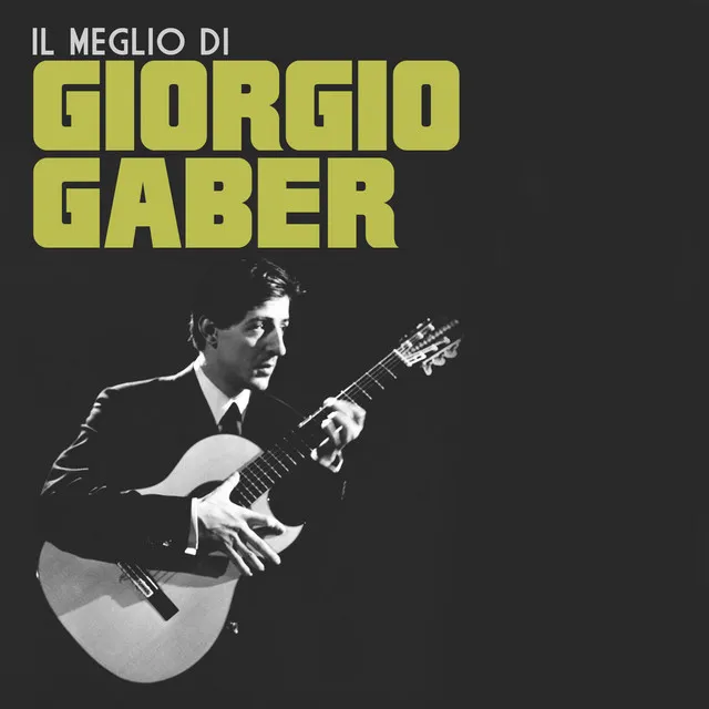 Il Meglio di Giorgio Gaber