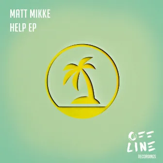 Help EP by Matt Mikke