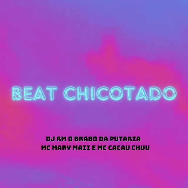 Beat Chicotado