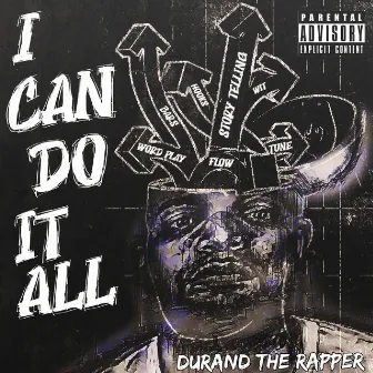 I Can Do It All by Durand the Rapper