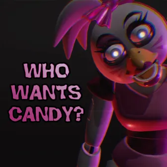 Who Wants Candy? by General Mumble