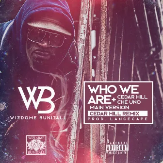 Who We Are by Wizdome Bunitall