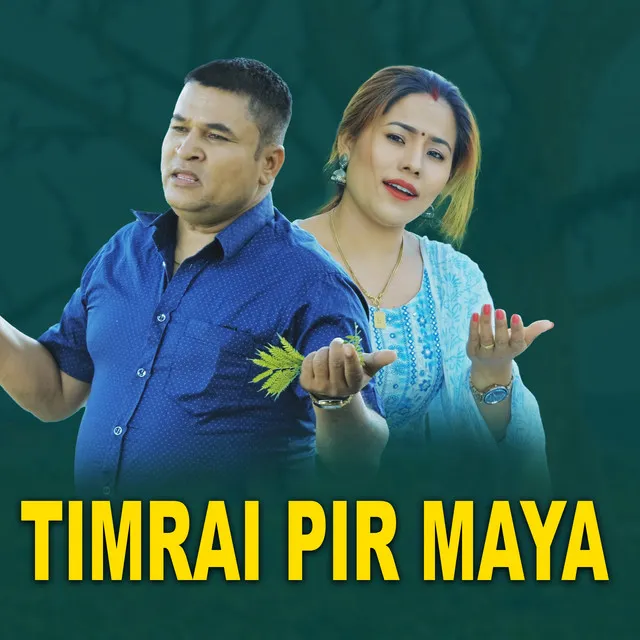 Timrai Pir Maya