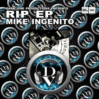 Rip EP by Mike Ingenito