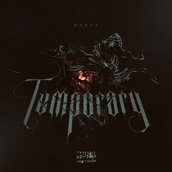 Temporary by Deeze