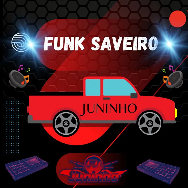 Funk Saveiro Do Dj juninho Som Automotivo