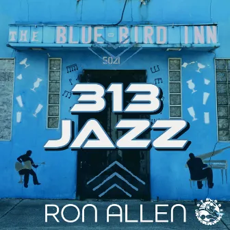 313 Jazz by Ron Allen