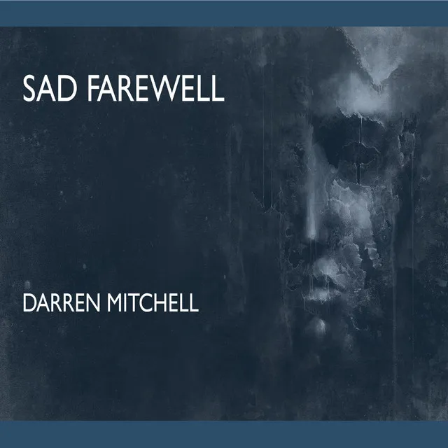 Sad Farewell