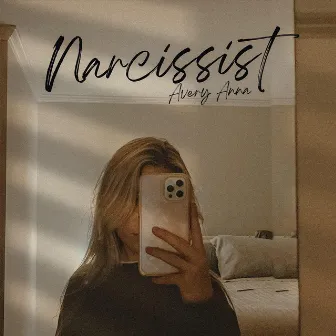 Narcissist by Avery Anna