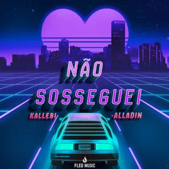 Não Sosseguei by Kallebi