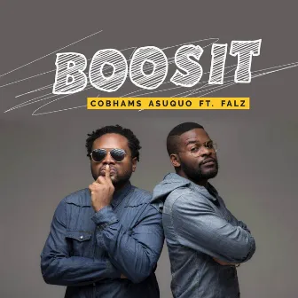 Boosit (feat. Falz) by Cobhams Asuquo