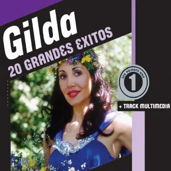 20 Grandes Éxitos by Gilda