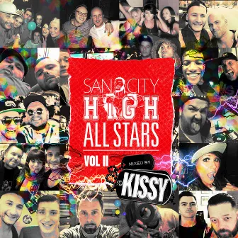 San City High ALL STARS, Vol. 2 (Mixed by Kissy Sell Out) by Kissy