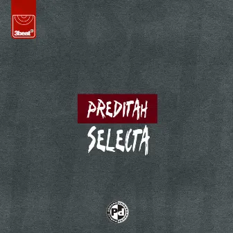 Selecta by Preditah