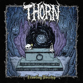 Crawling Worship by Thorn