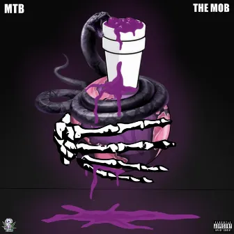 MTB the Mob by Young Tapz