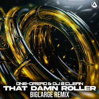 That Damn Roller (bigLARGE Remix) by bigLARGE