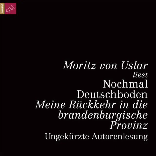 Teil 8 - Nochmal Deutschboden - Meine Rückkehr in die brandenburgische Provinz