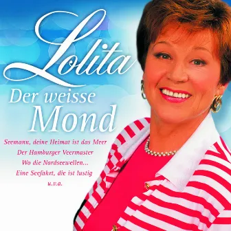 Der weiße Mond by Lolita