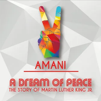 A Dream of Peace by Amani