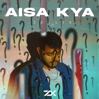 Aisa Kya by ZelliX