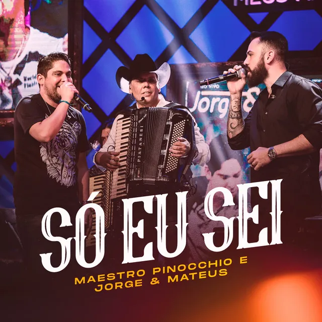 Só Eu Sei (Ao Vivo)