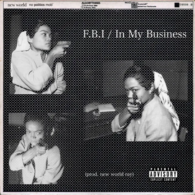 F.B.I / In My Business