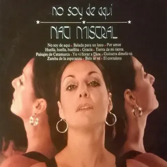 No Soy de Aquí by Nati Mistral