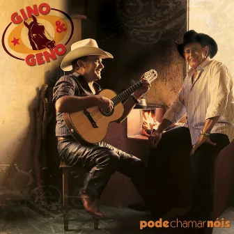 Pode Chamar Nóis by Gino & Geno