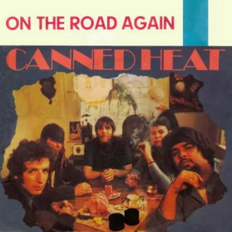 On The Road Again / Boogie Music by Canned Heat