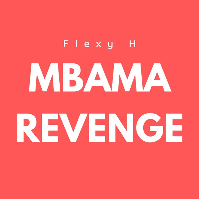 Mbama Revenge