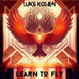 Learn to Fly by Luke Kohen