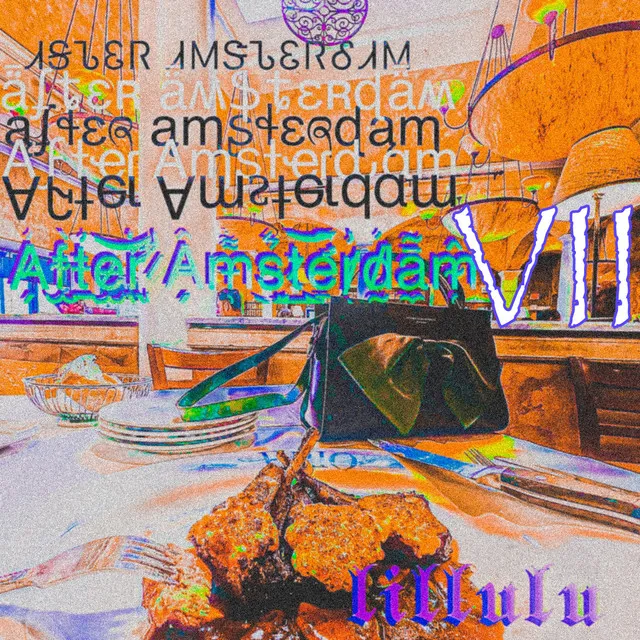 After Amsterdam VII