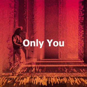 Only You by Classic Jazz