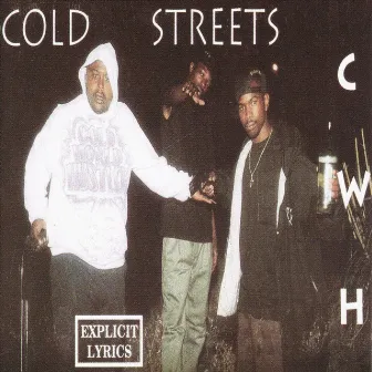 Cold Streets by Cold World Hustlers