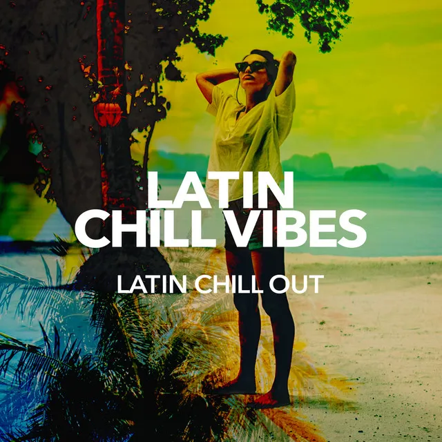 Latin Chill Out