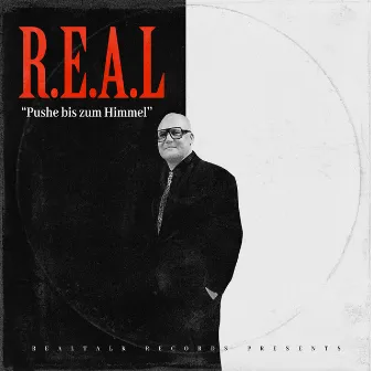 Pushe bis zum Himmel by R.E.A.L