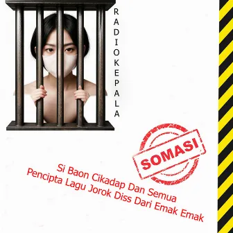 Somasi Si Baon Cikadap Dan Semua Pencipta Lagu Jorok Diss Dari Emak Emak by Baon Cikadap