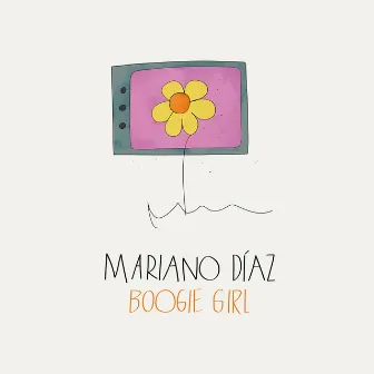 Boogie Girl by Mariano Díaz